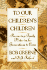 To Our Children's Children